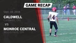 Recap: Caldwell  vs. Monroe Central  2016