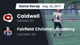 Recap: Caldwell  vs. Fairfield Christian Academy  2017