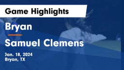 Bryan  vs Samuel Clemens  Game Highlights - Jan. 18, 2024