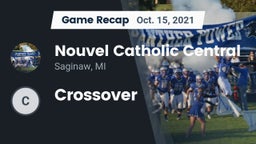 Recap: Nouvel Catholic Central  vs. Crossover 2021