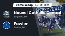 Recap: Nouvel Catholic Central  vs. Fowler  2021