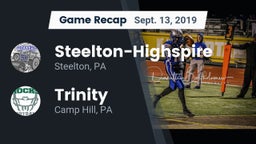 Recap: Steelton-Highspire  vs. Trinity  2019