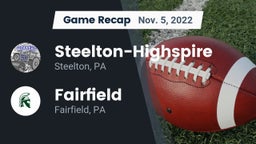 Recap: Steelton-Highspire  vs. Fairfield  2022