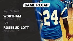 Recap: Wortham  vs. Rosebud-Lott  2016