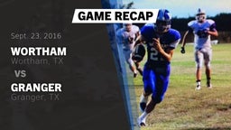 Recap: Wortham  vs. Granger  2016