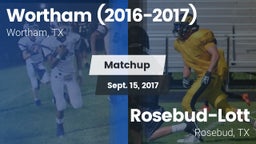 Matchup: Wortham  vs. Rosebud-Lott  2017