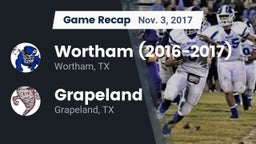 Recap: Wortham  (2016-2017) vs. Grapeland  2017