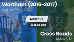 Matchup: Wortham  vs. Cross Roads  2018