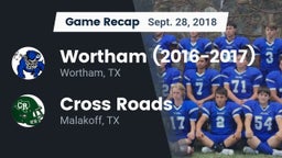 Recap: Wortham  (2016-2017) vs. Cross Roads  2018