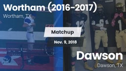 Matchup: Wortham  vs. Dawson  2018