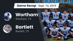 Recap: Wortham  vs. Bartlett  2019