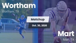 Matchup: Wortham  vs. Mart  2020