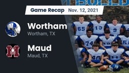 Recap: Wortham  vs. Maud  2021