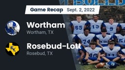 Recap: Wortham  vs. Rosebud-Lott  2022