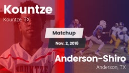 Matchup: Kountze vs. Anderson-Shiro  2018