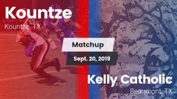 Matchup: Kountze vs. Kelly Catholic  2019