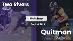 Matchup: Two Rivers vs. Quitman  2019