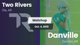 Matchup: Two Rivers vs. Danville  2019