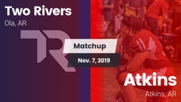 Matchup: Two Rivers vs. Atkins  2019