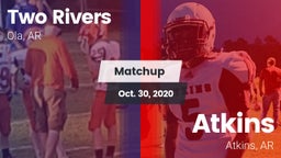 Matchup: Two Rivers vs. Atkins  2020