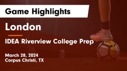 London  vs IDEA Riverview College Prep Game Highlights - March 28, 2024