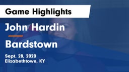 John Hardin  vs Bardstown  Game Highlights - Sept. 28, 2020