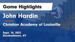 John Hardin  vs Christian Academy of Louisville Game Highlights - Sept. 10, 2022