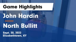 John Hardin  vs North Bullitt Game Highlights - Sept. 30, 2022