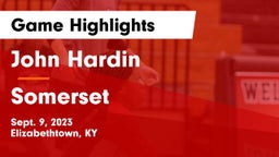 John Hardin  vs Somerset  Game Highlights - Sept. 9, 2023