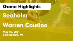 Seaholm  vs Warren Cousino Game Highlights - May 22, 2021