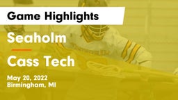 Seaholm  vs Cass Tech  Game Highlights - May 20, 2022