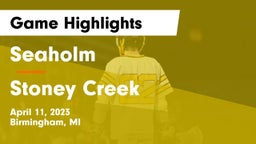 Seaholm  vs Stoney Creek  Game Highlights - April 11, 2023