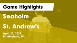 Seaholm  vs St. Andrew's  Game Highlights - April 20, 2024