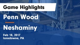 Penn Wood  vs Neshaminy Game Highlights - Feb 18, 2017