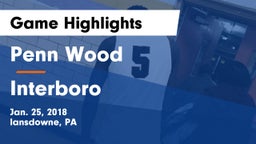 Penn Wood  vs Interboro  Game Highlights - Jan. 25, 2018