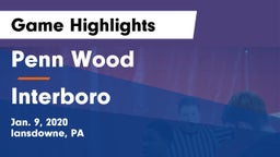 Penn Wood  vs Interboro Game Highlights - Jan. 9, 2020