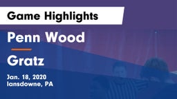 Penn Wood  vs Gratz Game Highlights - Jan. 18, 2020