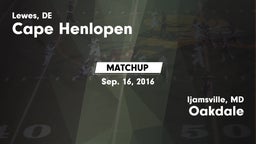 Matchup: Cape Henlopen vs. Oakdale  2016
