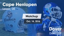 Matchup: Cape Henlopen vs. Dover  2016