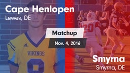 Matchup: Cape Henlopen vs. Smyrna  2016