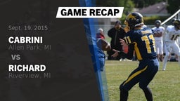 Recap: Cabrini  vs. Richard  2015