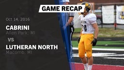 Recap: Cabrini  vs. Lutheran North  2016