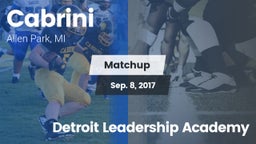 Matchup: Cabrini vs. Detroit Leadership Academy 2017