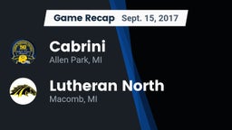 Recap: Cabrini  vs. Lutheran North  2017