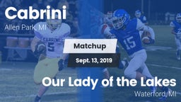 Matchup: Cabrini vs. Our Lady of the Lakes  2019