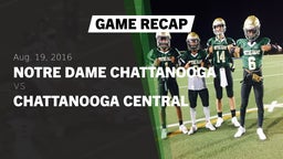 Recap: Notre Dame Chattanooga vs. Chattanooga Central  2016
