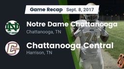 Recap: Notre Dame Chattanooga vs. Chattanooga Central  2017