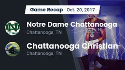 Recap: Notre Dame Chattanooga vs. Chattanooga Christian  2017