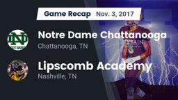 Recap: Notre Dame Chattanooga vs. Lipscomb Academy 2017