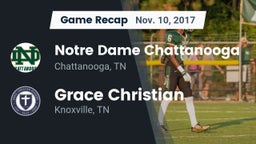 Recap: Notre Dame Chattanooga vs. Grace Christian  2017